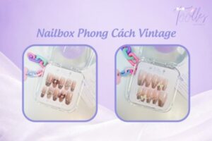 cung-xu-nu-nailbox-phong-cach-vintage