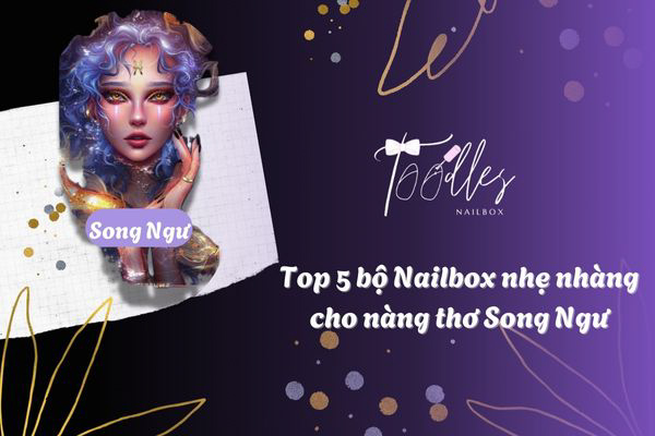 nailbox-nhe-nhang-cho-nang-tho-song-ngu
